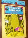 Bullfrog Grows Up - Rosamond Dauer