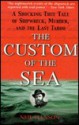 The Custom of the Sea - Neil Hanson