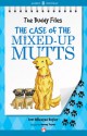 The Case of the Mixed-Up Mutts - Dori Hillestad Butler, Jeremy Tugeau