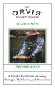 The Orvis Pocket Guide to Dry-Fly Fishing: A Detailed Field Guide to Casting, Strategies, Fly Selection, and Presentation - Tom Rosenbauer, Rod Walinchus