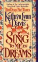 Sing to Me of Dreams - Kathryn Lynn Davis