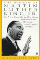 The Wisdom of Martin Luther King, Jr. - Alex Ayres