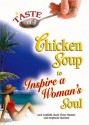 A Taste of Chicken Soup to Inspire a Woman's Soul - Jack Canfield, Stephanie Marston, Mark Hansen