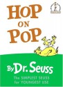 Hop on Pop - Dr. Seuss