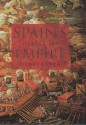 Spain's Road To Empire: The Making Of A World Power, 1492 1763 - Henry Kamen