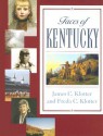 Faces of Kentucky - James C. Klotter