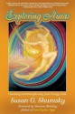 Exploring Auras: Cleansing and Strengthening Your Energy Field - Susan G. Shumsky, Dannion Brinkley