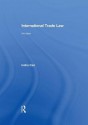 International Trade Law - Indira Carr, Peter Stone