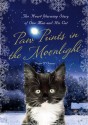 Paw Prints in the Moonlight: The Heartwarming True Story of One Man and his Cat - Denis O'Connor, Richard Morris