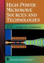 High-Power Microwave Sources and Technologies - PC&&&&, Robert J. Barker, Robert Barker, PC&&&&