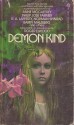 Demon Kind - Roger Elwood, Barry Malzberg, Terry Carr, Philip José Farmer, R.A. Lafferty, Kris Neville, Joan C. Holly, Norman Spinrad, Ted White, Anne McCaffrey, Jack Dann, Laurence Yep