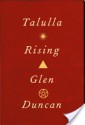 Talulla Rising - Glen Duncan