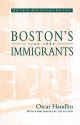 Boston's Immigrants, 1790-1880: A Study in Acculturation, Enlarged Edition - Oscar Handlin