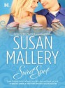 Sweet Spot - Susan Mallery