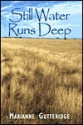 Still Water Runs Deep - Marianne Gutteridge, Liz Lake