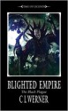 Blighted Empire - C.L. Werner