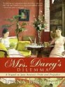 Mrs. Darcys Dilemma - Diana Birchall