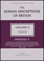 The Roman Inscriptions of Britain: Fascicule 4 (Roman Inscriptions of Britain) - R.G. Collingwood, Sheppard Sunderland Frere, R.P. Wright