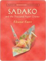 Sadako and the Thousand Paper Cranes (PMC) - Eleanor Coerr