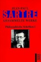 Philosophische Schriften I - Der Existenzialismus ist ein Humanismus - Jean-Paul Sartre