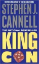 King Con: A Novel - Stephen J. Cannell