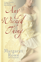 Any Wicked Thing - Margaret Rowe