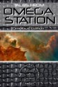 Tales from Omega Station Omnibus Edition - J.A. Johnson, K.G. McAbee, J. Kirsch