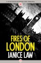 Fires of London (The Francis Bacon Mysteries) - Janice Law