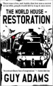 Restoration (The World House #2) - Guy Adams