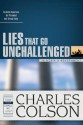 Lies That Go Unchallenged in Media & Government - Charles Colson, James Stuart Bell Jr.