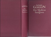 Noah Gordon: Der Medicus von Saragossa - Noah Gordon