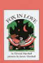 Fox in Love (Easy-To-Read: Level 3 (Prebound)) - Edward Marshall, James Marshall