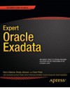 Expert Oracle Exadata - Kerry Osborne, Randy Johnson, Tanel PÃµder