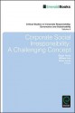 Corporate Social Irresponsibility: A Challenging Concept - Ralph Tench, William Sun, Brian Jones