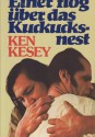 Einer flog über das Kuckucksnest - Ken Kesey