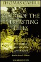 Desire of the Everlasting Hills: The World Before & After Jesus - Thomas Cahill, Brian F. O'Byrne