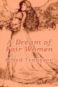 A Dream of Fair Women - Alfred Tennyson