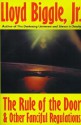 The Rule of the Door and Other Fanciful Regulations - Lloyd Biggle Jr.