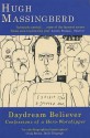 Daydream Believer: Confessions of a Hero Worshipper - Hugh Montgomery-Massingberd