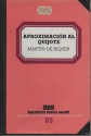 Aproximación al Quijote (Biblioteca Básica Salvat, #85) - Martín de Riquer