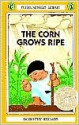 The Corn Grows Ripe - Dorothy Rhoads