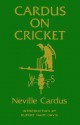 Cardus on Cricket - Neville Cardus