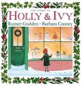 The Story of Holly and Ivy - Rumer Godden, Barbara Cooney