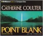 Point Blank (FBI Thriller, #10) - Catherine Coulter, Dick Hill