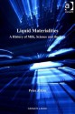 Liquid Materialities: A History of Milk, Science and the Law - P.W. Atkins