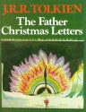 The Father Christmas Letters - J.R.R. Tolkien, Baillie Tolkien