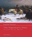 The Napoleonic Wars: The Empires Fight Back 1808-1812 - Todd Fisher