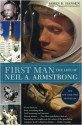 First Man: The Life of Neil A. Armstrong - James R. Hansen