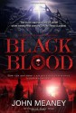 Black Blood: A Novel of Dark Suspense - John Meaney