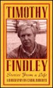 Timothy Findley: Stories from a Life - Carol Roberts